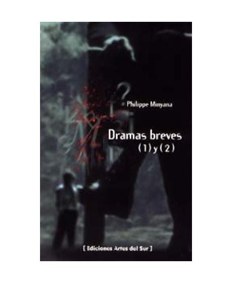 Dramas breves (1) y (2)