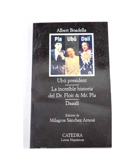 Ubú President / La increíble historia del Dr. Floit y Mr. Pla /