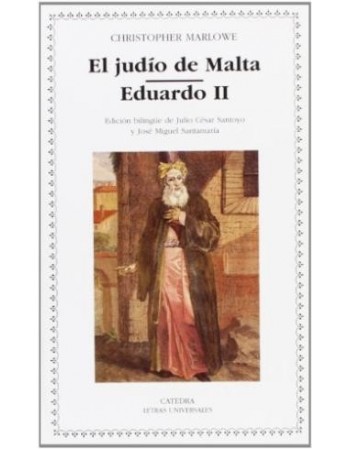El judío de Malta / Eduardo II