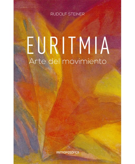 Euritmia, Arte del Movimiento