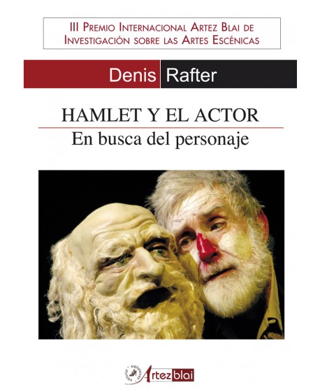 Hamlet y el actor. En busca del personaje