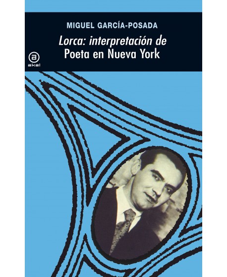 Lorca: interpretación de Poeta en Nueva York