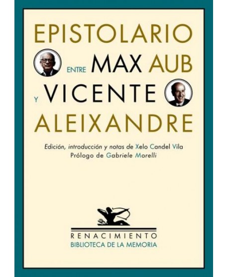 Epistolario entre Max Aub y Vicente Aleixandre