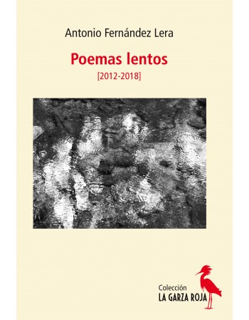Poemas lentos (2012-2018)