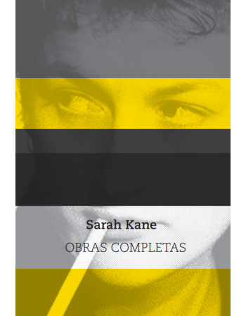 Sarah Kane. Obras completas