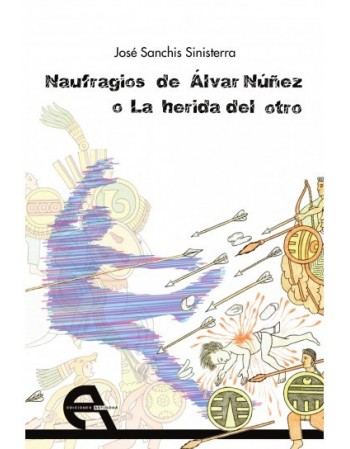 Naufragios de Álvar Núñez o...