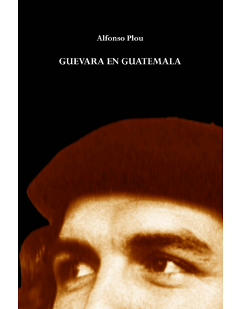 Guevara en Guatemala