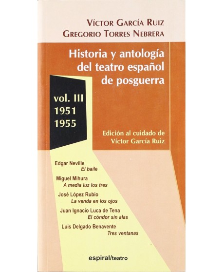 Historia y antología del teatro español de posguerra Vol.III