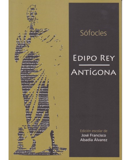Edipo Rey / Antígona