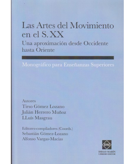 Las artes del Movimiento en el S.XX
