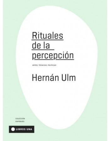 Rituales de la percepción