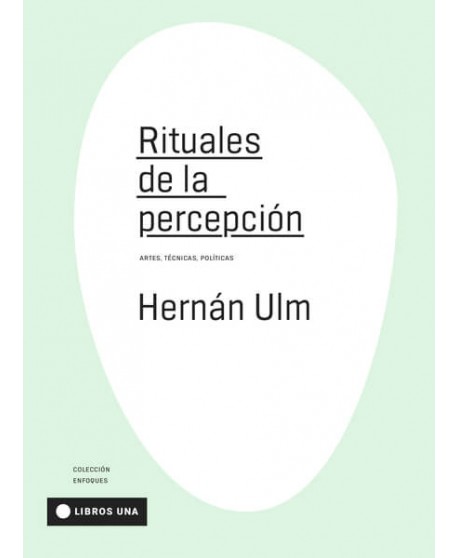 Rituales de la percepción