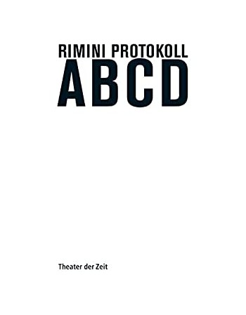 Rimini protokoll ABCD