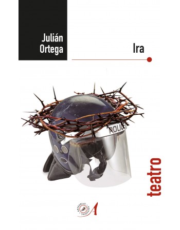Ira, de Julián Ortega
