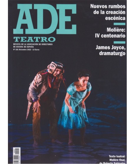 Revista ADE 191 Diciembre 2022 Texto teatral: Molière de Roberto Salgueiro