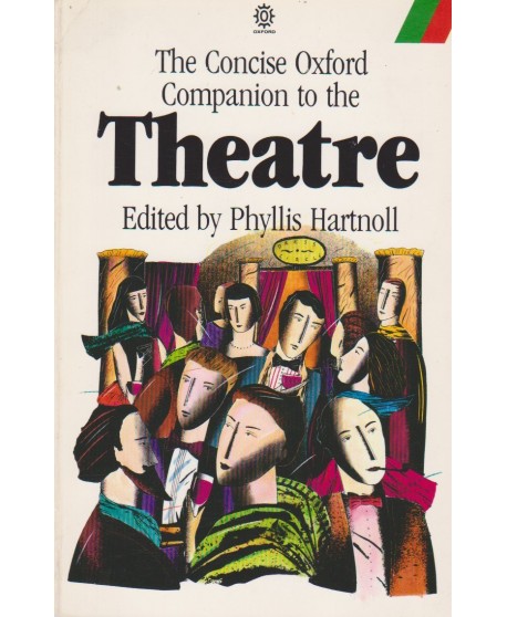 The concise Oxford companion to the Theatre