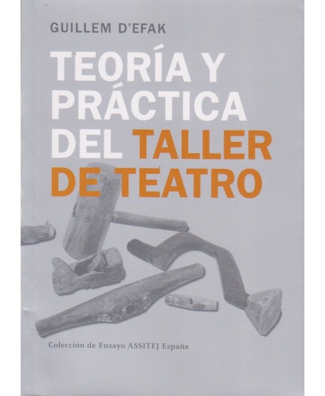 Teoría y práctica del taller de teatro
