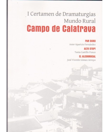 I Certamen de Dramaturgias Mundo Rural Campo de Calatrava