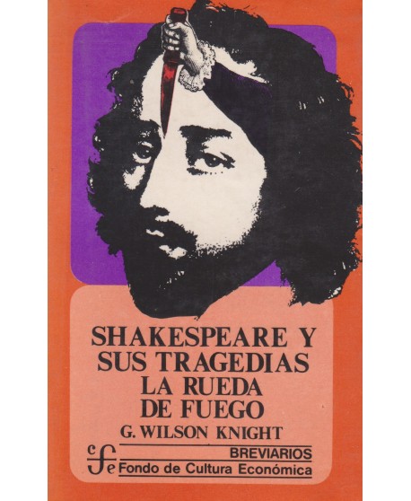 Shakespeare y sus tragedias La rueda de fuego