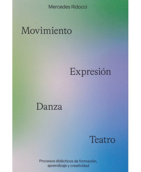 Movimiento Expresión Danza Teatro