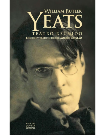 Teatro reunido Yeats (Las...
