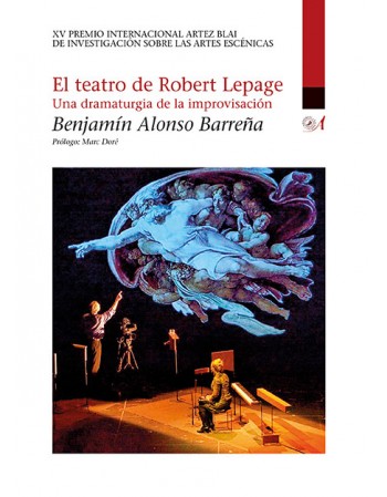 El Teatro de Robert Lepage