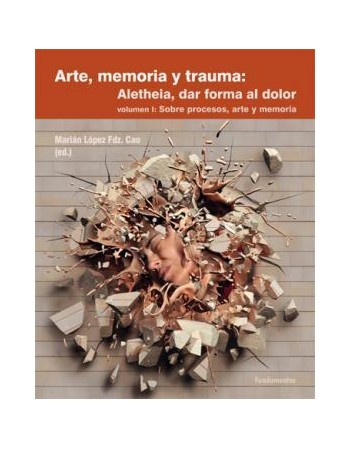 Arte, memoria y trauma:...