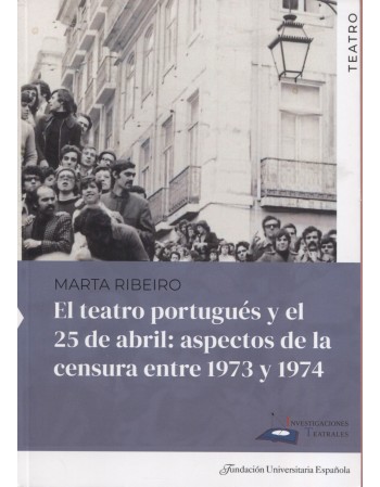 El teatro portugués y el 25...