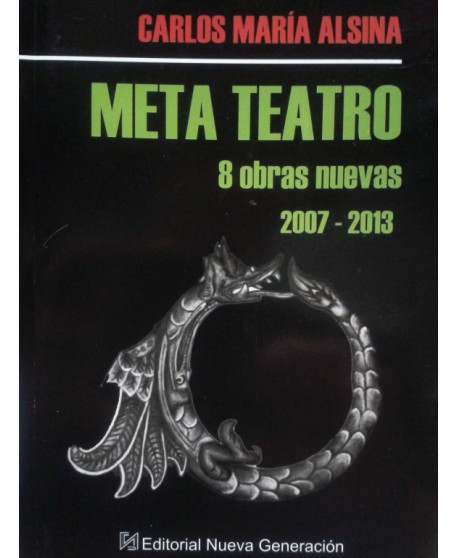 Meta Teatro. 8 obras nuevas. 2007-2013