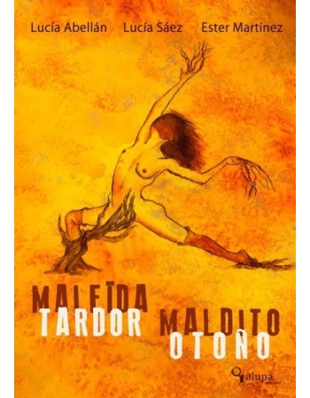 Maleïda Tardor / Maldito Otoño