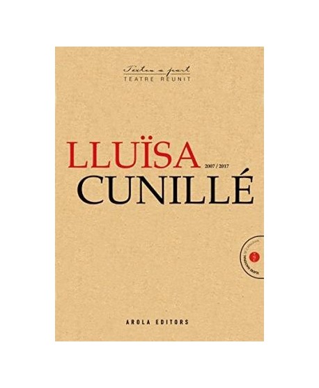 Lluïsa Cunillé 2007/2017