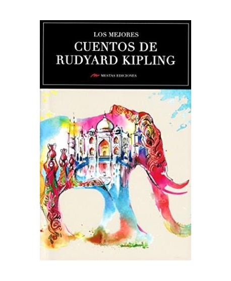 Los mejores cuentos de Rudyard Kipling