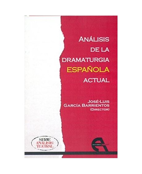 Análisis de la Dramaturgia Española actual