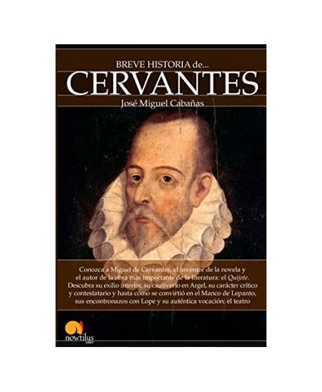 Breve Historia de Cervantes