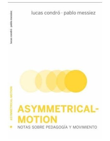 Asymmetrical - motion....