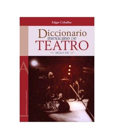 Diccionario mexicano de teatro