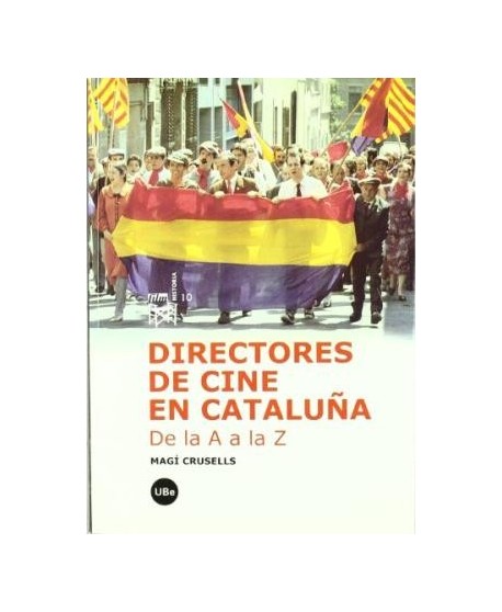 Directores de cine en Cataluña. De la A a la Z