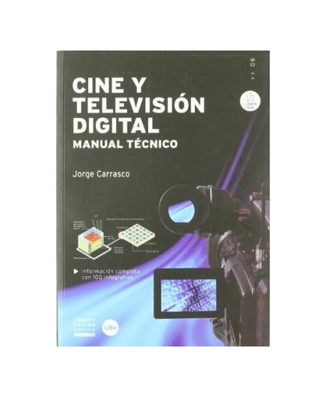 Cine y televisión digital. Manual técnico