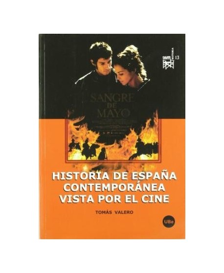 Historia de España contemporánea vista por el cine