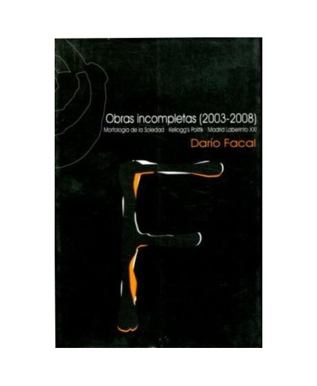 Obras incompletas (2003-2008)