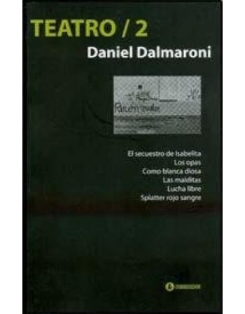 Teatro/2. Daniel Dalmaroni